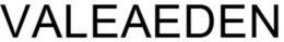 VALEAEDEN trademark