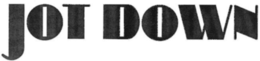 JOT DOWN trademark