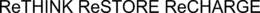 RETHINK RESTORE RECHARGE trademark