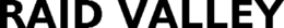 RAID VALLEY trademark