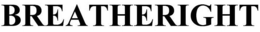 BREATHERIGHT trademark