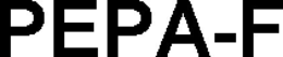 PEPA-F trademark