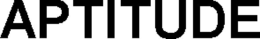APTITUDE trademark