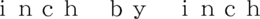 INCH BY INCH trademark