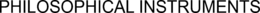 PHILOSOPHICAL INSTRUMENTS trademark