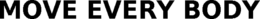MOVE EVERY BODY trademark