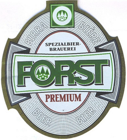 FORST SPEZIALBIER BRAUEREI PREMIUM BIRRA BIÈRE BIER BEER trademark