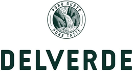 DELVERDE PURO GUSTO PURE TASTE trademark