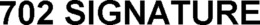702 SIGNATURE trademark
