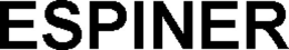ESPINER trademark