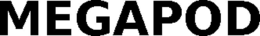 MEGAPOD trademark