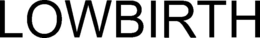 LOWBIRTH trademark