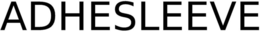 ADHESLEEVE trademark