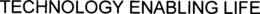 TECHNOLOGY ENABLING LIFE trademark