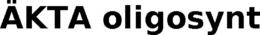ÄKTA OLIGOSYNT trademark