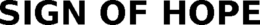 SIGN OF HOPE trademark