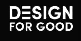 DESIGN FOR GOOD trademark