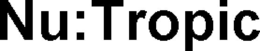NU:TROPIC trademark