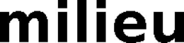MILIEU trademark