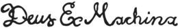 DEUS EX MACHINA trademark