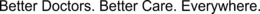 BETTER DOCTORS. BETTER CARE. EVERYWHERE. trademark