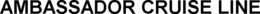 AMBASSADOR CRUISE LINE trademark