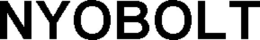 NYOBOLT trademark