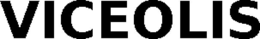 VICEOLIS trademark