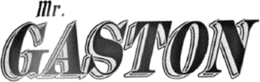MR. GASTON trademark