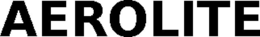 AEROLITE trademark