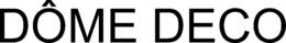 DÔME DECO trademark