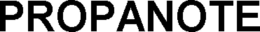 PROPANOTE trademark