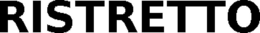 RISTRETTO trademark
