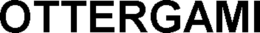 OTTERGAMI trademark