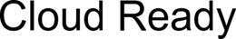 CLOUD READY trademark