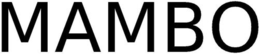 MAMBO trademark