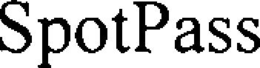 SPOTPASS trademark