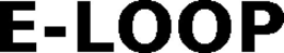 E-LOOP trademark