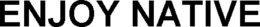 ENJOY NATIVE trademark