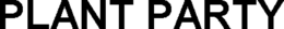 PLANT PARTY trademark