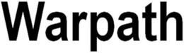 WARPATH trademark