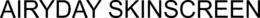 AIRYDAY SKINSCREEN trademark