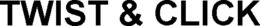 TWIST & CLICK trademark