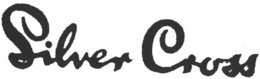 SILVER CROSS trademark