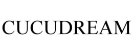 CUCUDREAM trademark