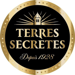 TERRES SECRETES DEPUIS 1928 trademark