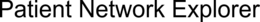 PATIENT NETWORK EXPLORER trademark