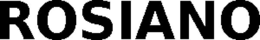ROSIANO trademark