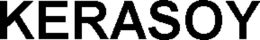 KERASOY trademark