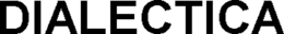DIALECTICA trademark